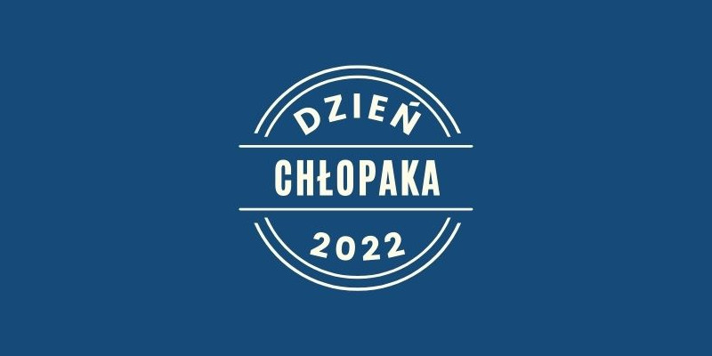 Dzień Chłopaka 2022